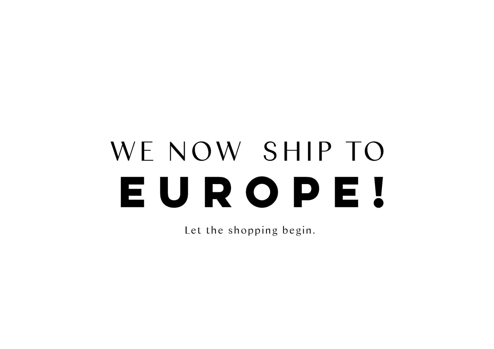 Europe wide delivery in 3-7 days